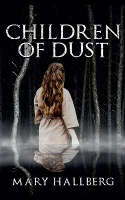 Children of Dust Mary Hallberg 9798232644727
