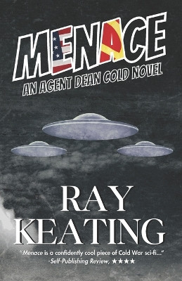 Menace: An Agent Dean Cold Novel Ray Keating 9798291484685