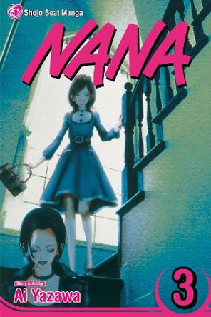 Nana, Vol. 3 Ai Yazawa 9781421504797