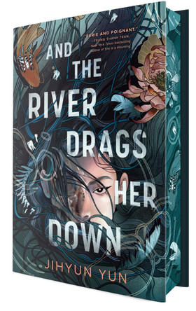 And the River Drags Her Down Jihyun Yun 9780593904879 And the River Drags Her Down Jihyun Yun 9780593904879
