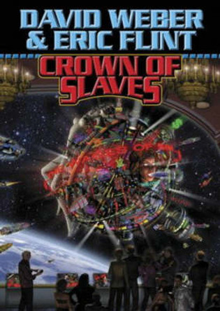 Crown Of Slaves DAVID WEBER 9780743498999