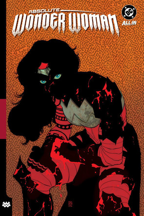 Absolute Wonder Woman Vol. 2: As My Mothers Made Me Kelly Thompson 9781799507536