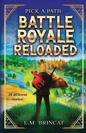 Battle Royale Reloaded L M Brincat 9781763813960