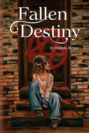 Fallen Destiny Yolanda Sfetsos 9781963355390