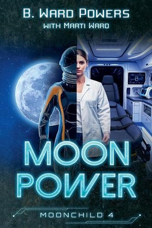 Moon Power B Ward Powers 9798231263585