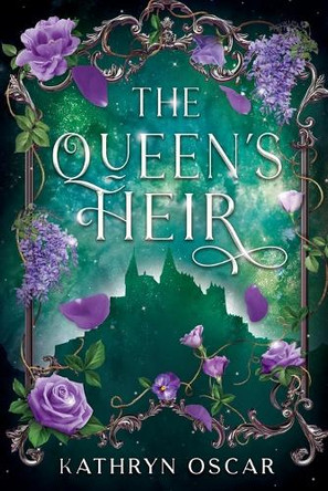 The Queen's Heir Kathryn Oscar 9781968847029