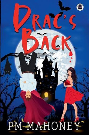 Drac's Back Pm Mahoney 9798232926625