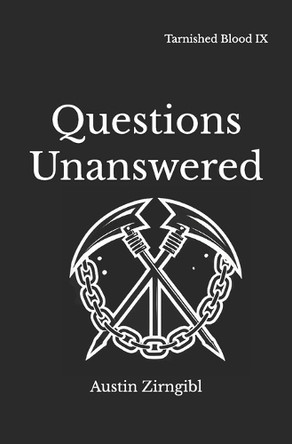 Questions Unanswered Austin Zirngibl 9798263115548
