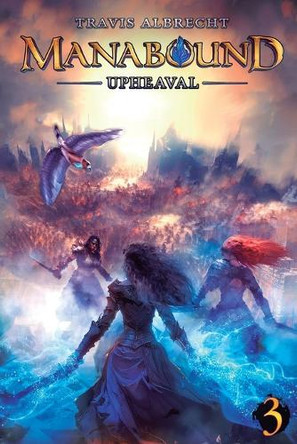 Upheaval: An Isekai Adventure Travis Albrecht 9781039454330