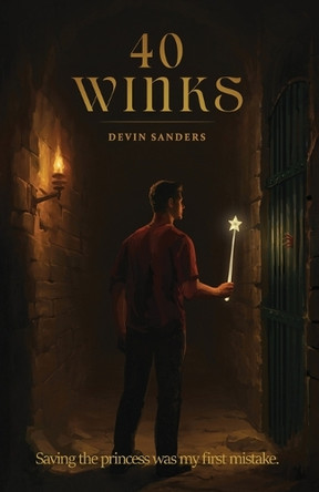 40 Winks Devin Sanders 9798999720016