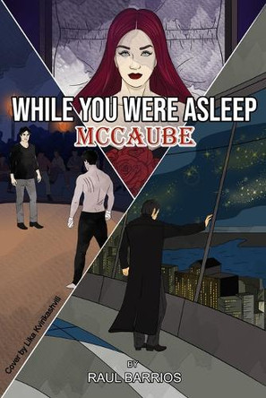 While You were Asleep; Mccaube Raul Barrios 9798880037933