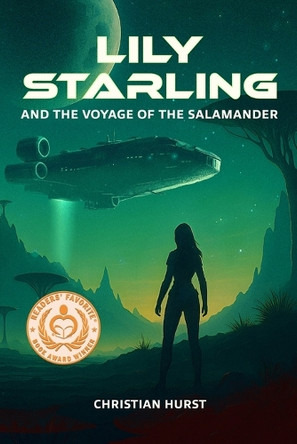 Lily Starling and the Voyage of the Salamander Christian Hurst 9798218788032