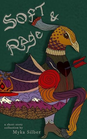 Soft & Rage Myka Silber 9781739057152