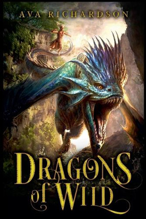 Dragons of Wild Ava Richardson 9798232833947