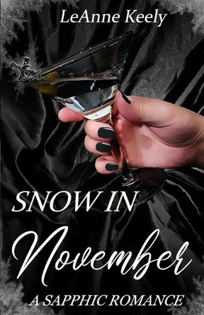 Snow in November Leanne Keely 9781964893242