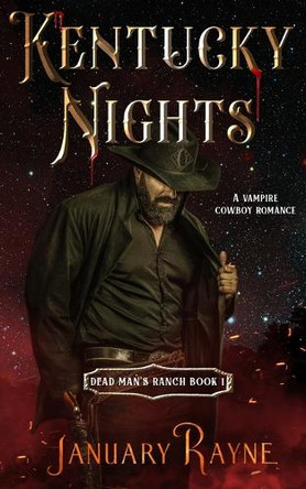 Kentucky Nights January Rayne 9798990715172