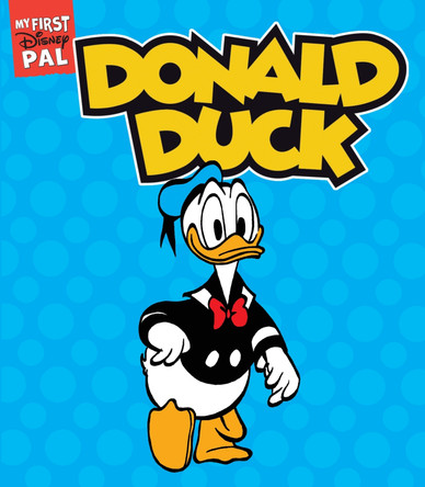 My First Disney Pal: Donald Duck: A Board Book Carl Barks 9781419787577