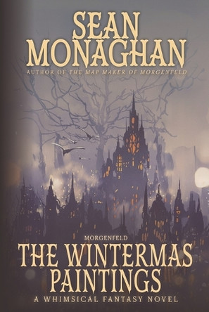 The Wintermas Paintings Sean Monaghan 9798264535727