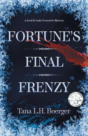 Fortune's Final Frenzy Tana L H Boerger 9798991922043