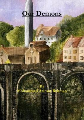 Our Demons by Mohammed Azimur Rahman