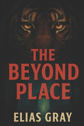The Beyond Place: From Cargo to Delivery Elias Gray 9798264639920