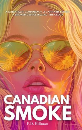 Canadian Smoke P D Hillman 9798349430299