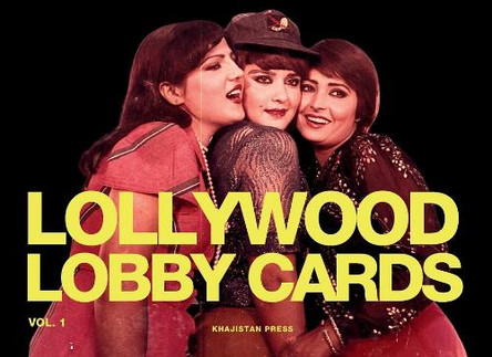 Lollywood Lobby Cards: Vol. 1 Saad Khan 9798988428084