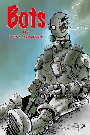 Bots Tony Bourne 9798299477986