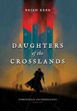 Daughters of the Crosslands Brian Kerr 9798999618924