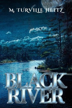 Black River M Turville Heitz 9781637891346