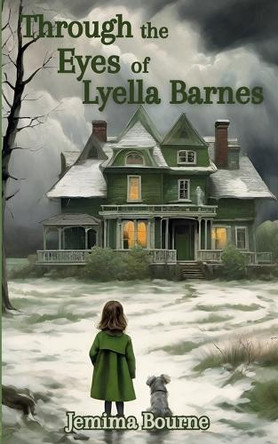 Through the Eyes of Lyella Barnes Jemima Bourne 9798264512162