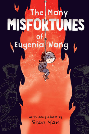 The Many Misfortunes of Eugenia Wang Stan Yan 9781665943338
