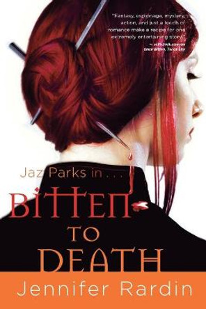 Bitten to Death Jennifer Rardin 9780316022088