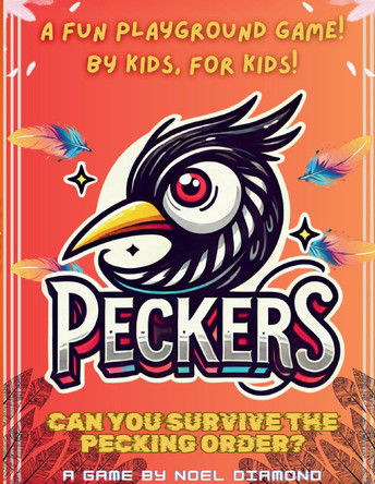 Peckers: The Playground Role-playing Game Noel Diamond 9781836025818