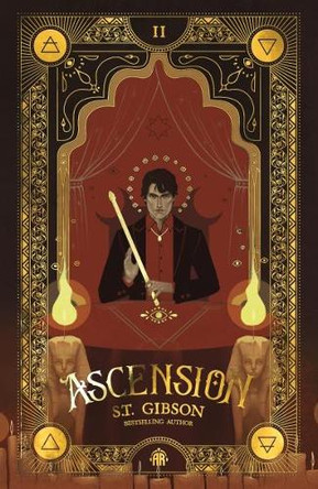 Ascension: Book II in The Summoner's Circle S.T. Gibson 9781836730361