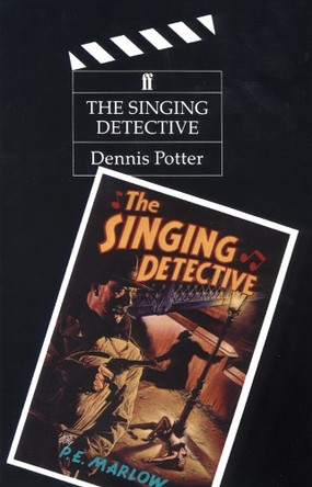 The Singing Detective Dennis Potter 9780571145904
