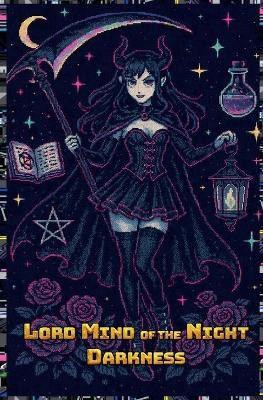 Lord Mind of the Night Darkness Willianinnovador 9798232849665