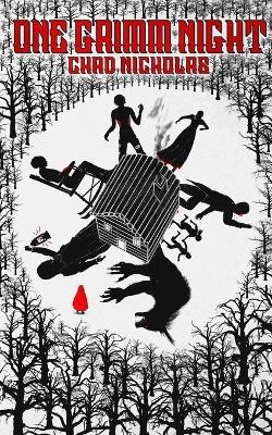 One Grimm Night Chad Nicholas 9781956104103