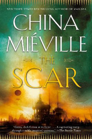 The Scar China Mieville 9780345444387