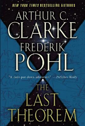 The Last Theorem: A Novel Arthur C. Clarke 9780345470232