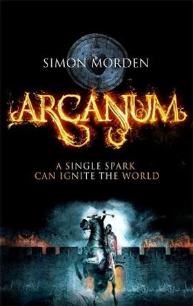 Arcanum Simon Morden 9780356501833