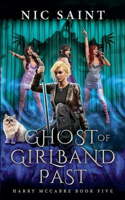 Ghost of Girlband Past Nic Saint 9798232420444