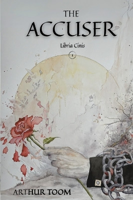 The Accuser Arthur Toom 9798999719300