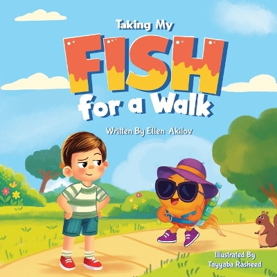 Taking My Fish For a Walk Akilov 9798330276455