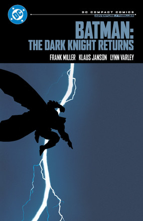 Batman: The Dark Knight Returns: DC Compact Comics Edition Frank Miller 9781799507864