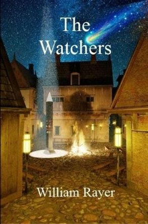 The Watchers William Rayer 9780359213740