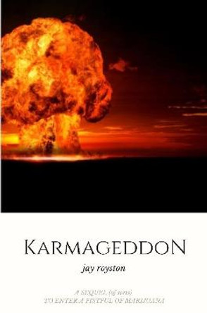 Karmageddon by Jay Royston