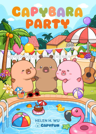 Capybara Party Helen H. Wu 9781967999071