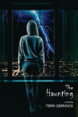 The Haunting Terri Geerinck 9781772443813