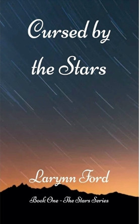 Cursed by the Stars Larynn Ford 9798232444099